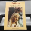 Livre Fatima Message de tragédie ou d'espérance 4eme Ed 1996